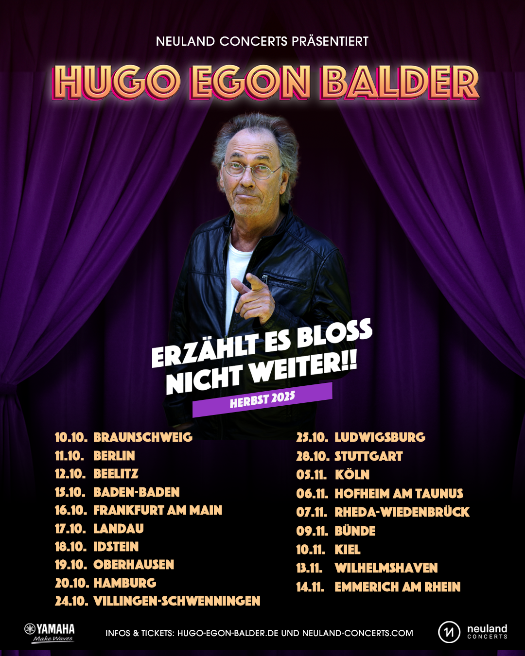 HUGO EGON BALDER  ERZÄHLT ES BLOSS NICHT WEITER!! Herbst Tour 2025